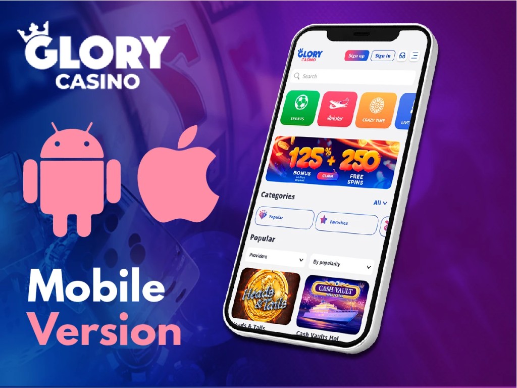 Glory Casino mobil versiyası, Android və iOS nişanları ilə